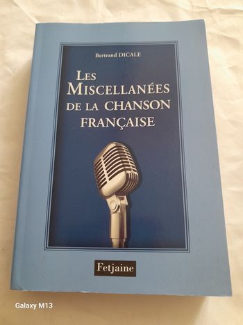 Les Miscellanées de la chanson française Bertrand Dicale