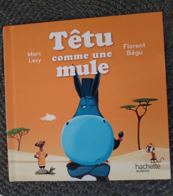 Livre "Têtu comme une mule" neuf