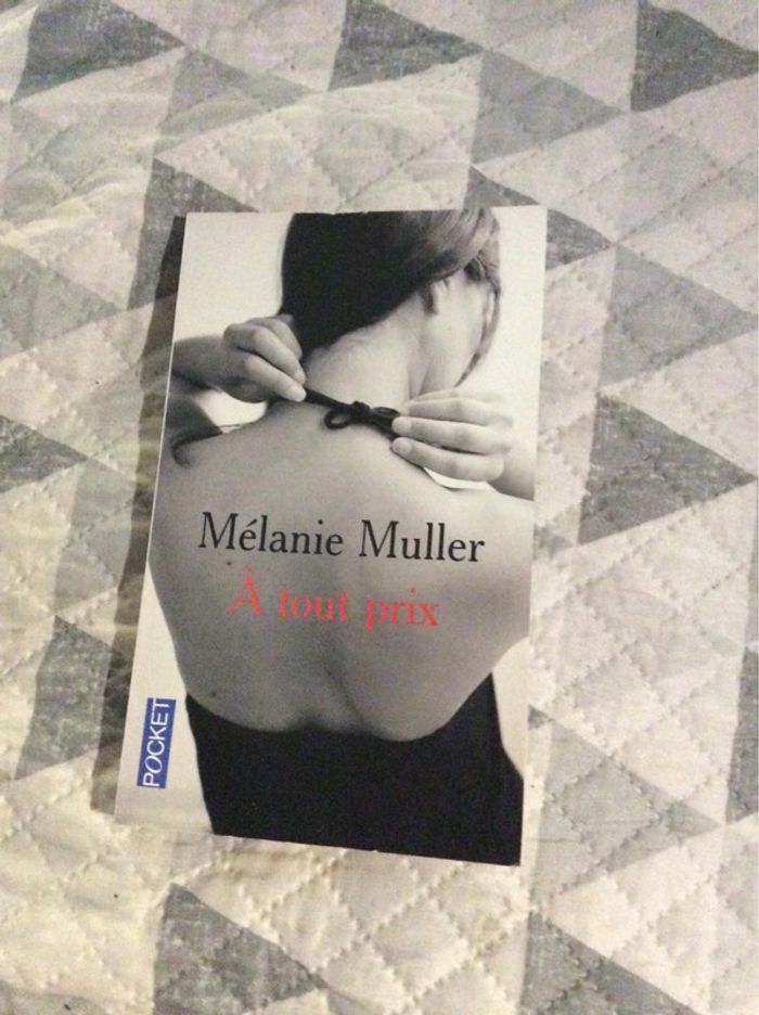 #A tout prix Mélanie Muller. (