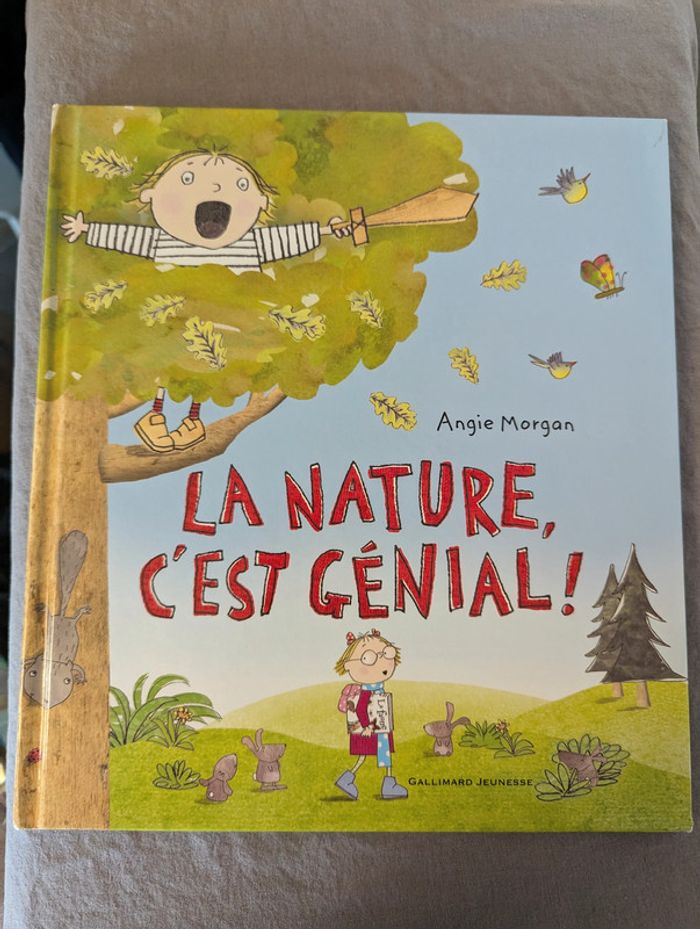 La nature c'est génial - Gallimard