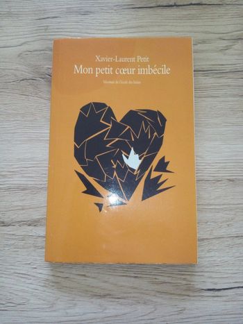Livre mon petit cœur imbécile