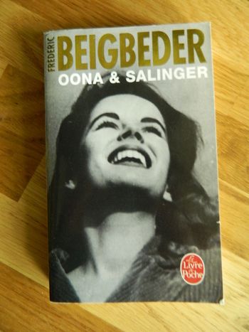 Frédéric Beigbeder -Oona & Salinger