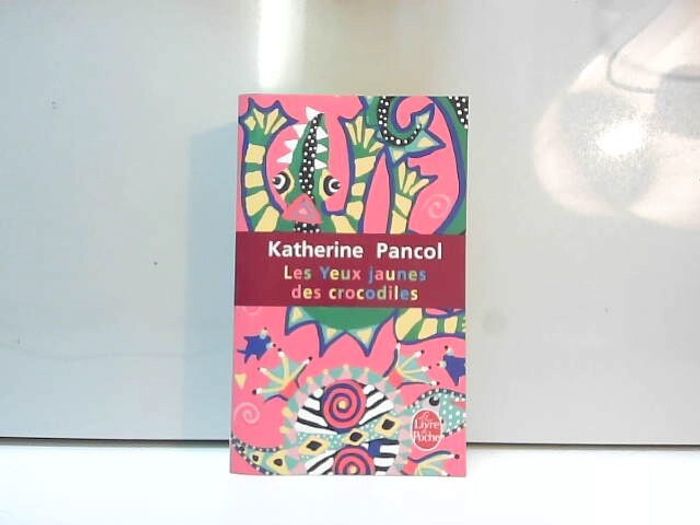 livre "Les yeux jaunes des crocodiles" Katherine Pancol en tres bon etat ref EC