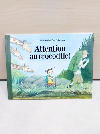 🌺 Livre (école des loisirs) :  Attention au crocodile !