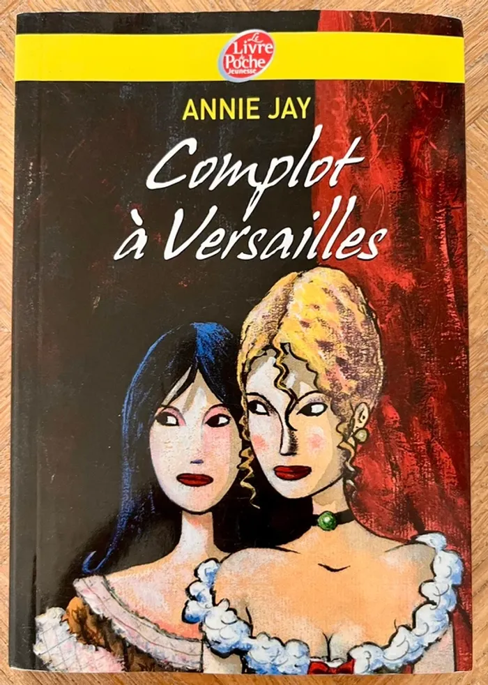 Roman jeunesse Complot à Versailles