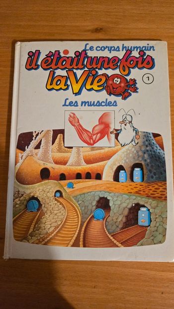 #livre il était une fois la vie:les muscles