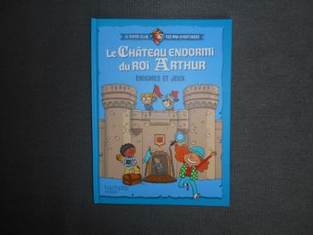 Livre: Le château endormi du roi Arthur (Hachette) neuf
