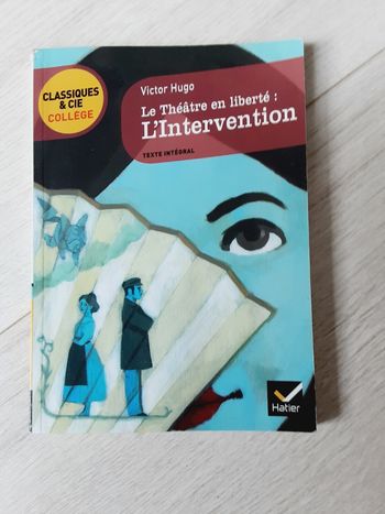 Livre Victor Hugo Le théâtre en liberté : l'intervention