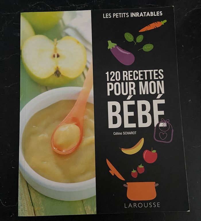 Livre 120 recettes pour mon bébé bon état