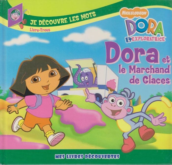 Livre enfant - Dora l'exploratrice et le Marchand de Glaces