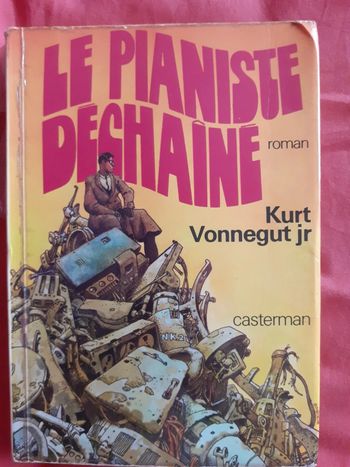 Le pianiste déchaîné - Kurt Vonnegut jr