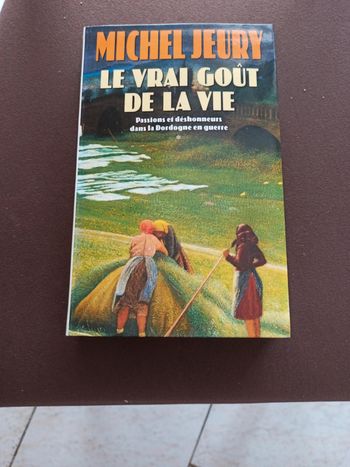Le vrai goût de la vie