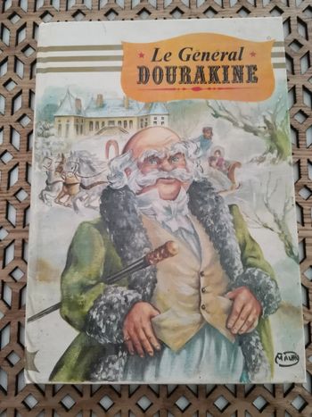 Livre Le Général Dourakine Comtesse de Segur. Édition Hemma 1983