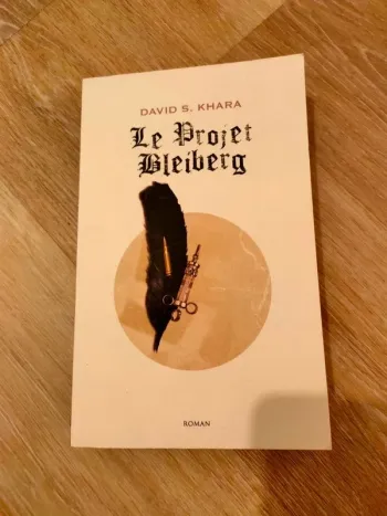 Le projet Bleiberg, David S. Khara