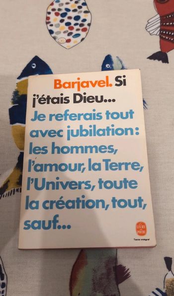 Barjavel, Si j'étais Dieu
