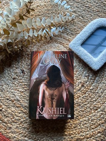 Kushiel Tome 1 : La Marque – Jacqueline Carey