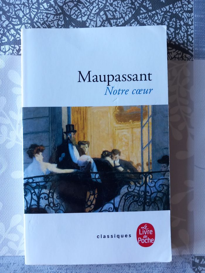 Maupassant Notre cœur