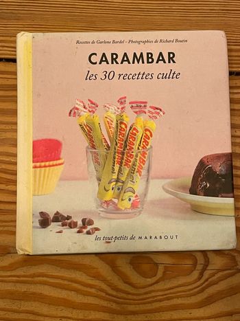 Livre 30 recettes culte carambar
