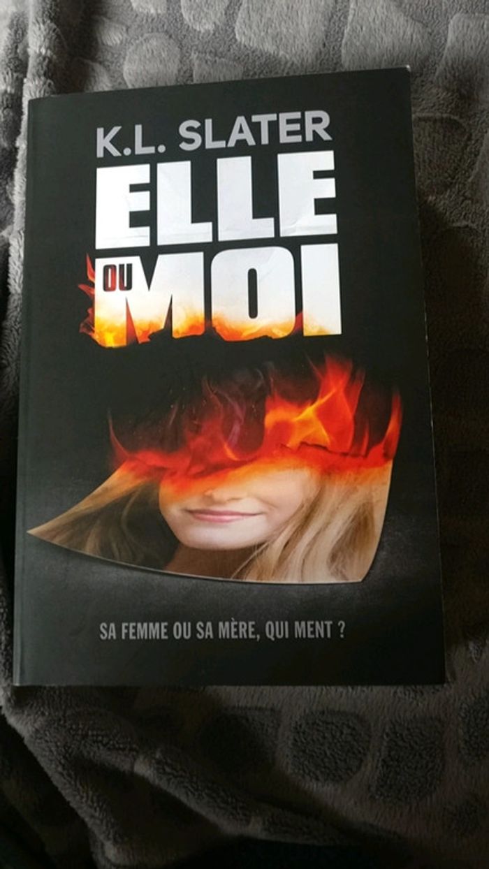 Elle ou moi de K.L. Slater