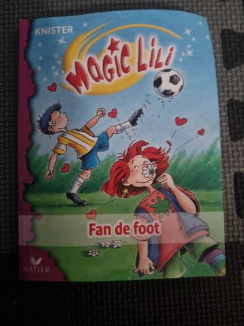 Livre enfant Magic Lili :Fan de Foot à partir de 8ans