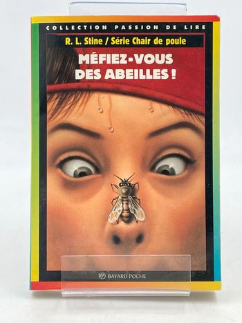 Livre Chair de Poule Mefiez-vous des abeilles