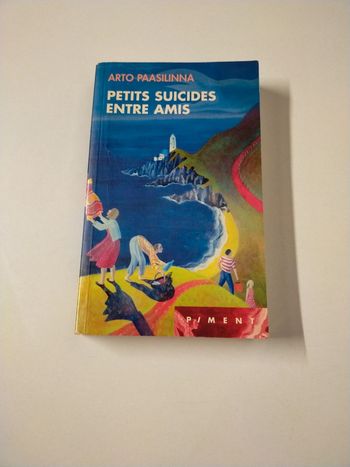 Livre Arto Paasilinna petits suicides entre amis