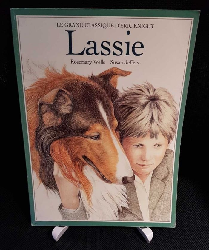 Lassie - Rosemary Wells - Susan Jeffers - École des loisirs