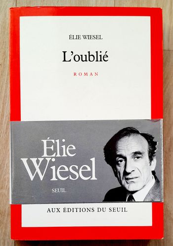 Elie Wiesel - L'oublié