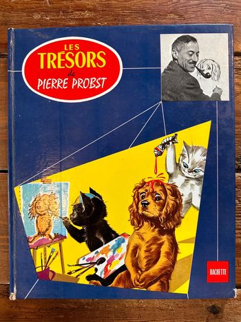 Grand album recueil Les trésors de Pierre Probst livre Caroline Hachette bd ancien