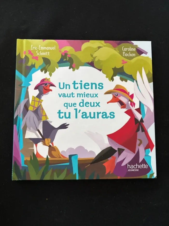 Livre Un tiens vaut mieux que deux tu l’auras - Neuf
