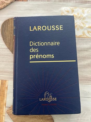 Larousse « Dictionnaire des prénoms »