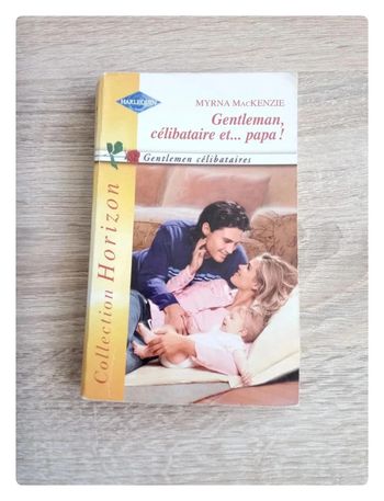 Gentleman, célibataire et papa /Myrna Mackenzie