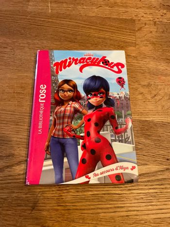 Livre La bibliothèque Rose Miraculous Au secours d’Alya Numéro 3