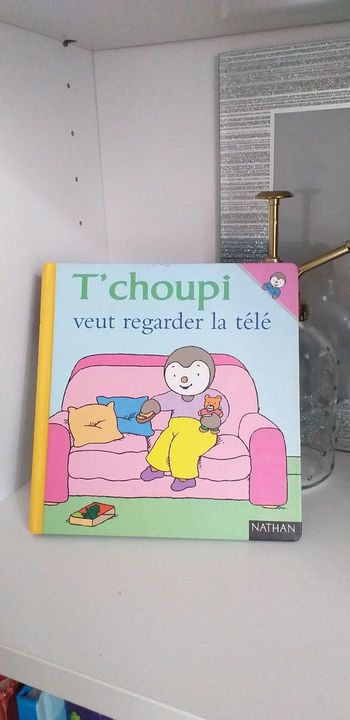 Livre enfant T choupi veut regarder la télé Nathan