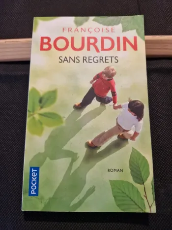 Sans regrets - Françoise Bourdin