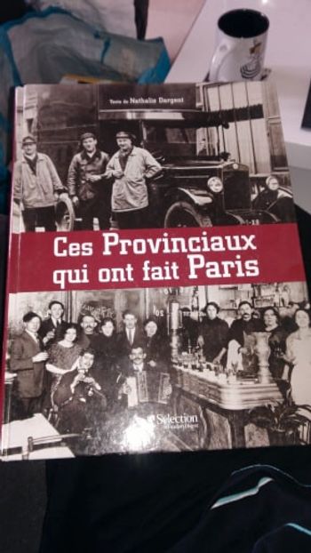 Ces provinciaux qui ont fait paris