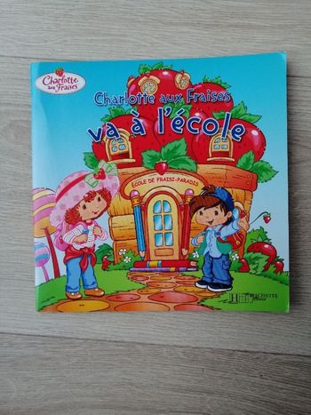 Livre Charlotte aux Fraises va à l'école neuf