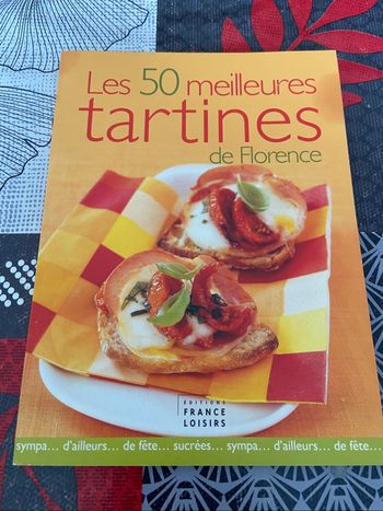 ~ France Loisirs ~ Les 50 meilleures recettes de tartines de Florence