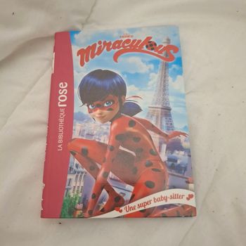 Miraculous tome 1 une super baby-sitter