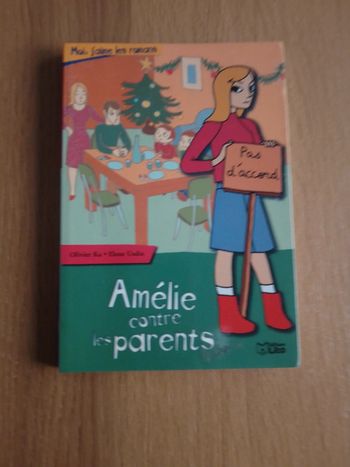Livre enfant - Roman - Amélie contre les parents