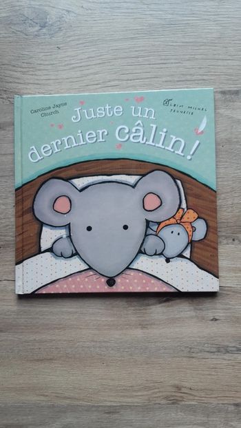 Beau livre Juste un dernier calin