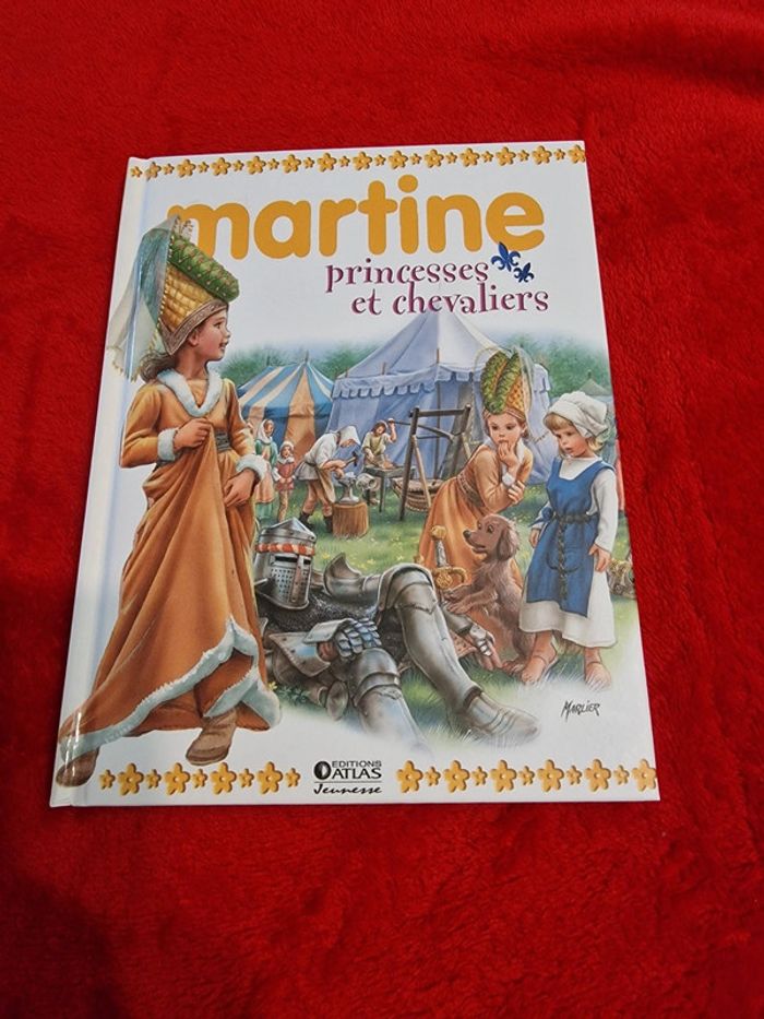 Livre Martine princesses et chevalier