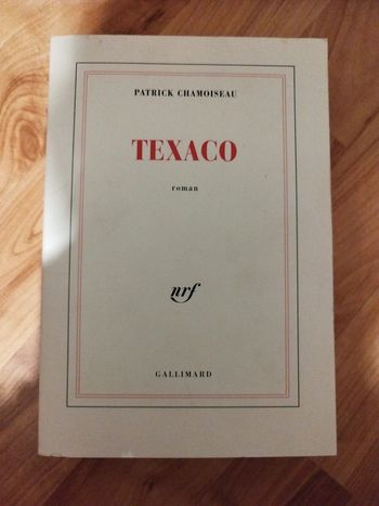 Livre " Texaco" de Patrick Chamoiseau