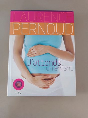 Livre j'attends un enfant Laurence pernoud édition 2007-2008