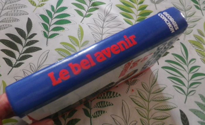 Le bel avenir de Georges Conchon Ed. France Loisirs - photo numéro 3