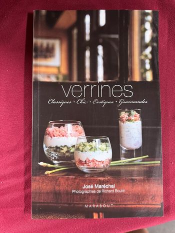 Livre Verrines: classiques, chic, exotiques, gourmandes