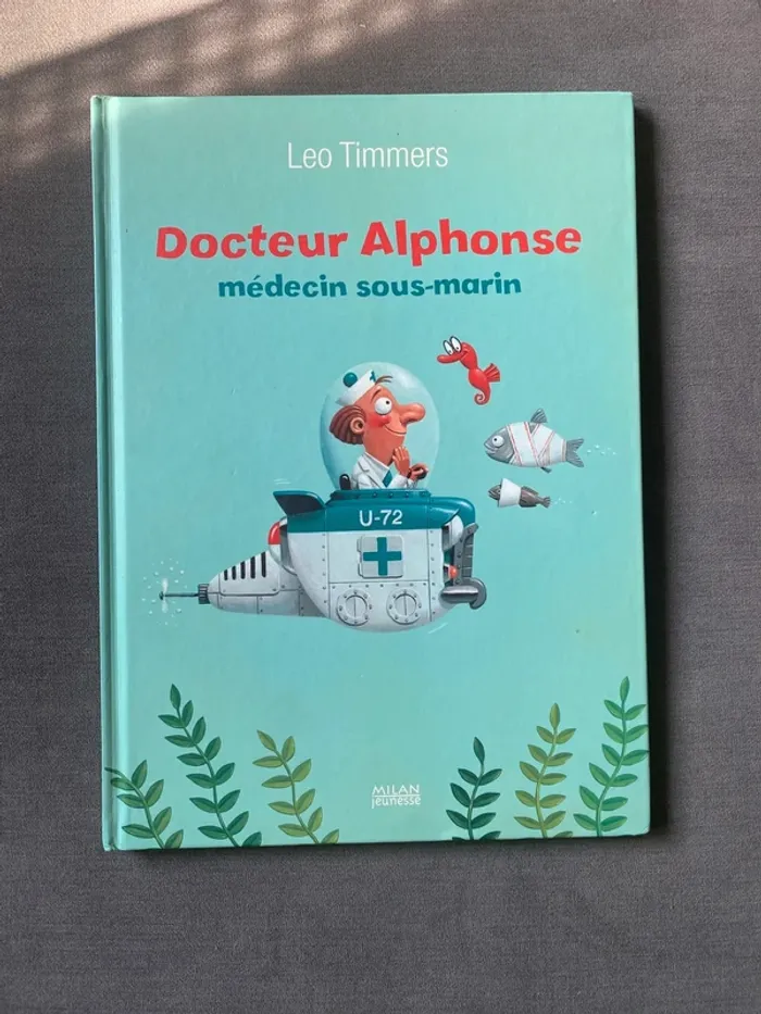 Docteur Alphonse médecin sous marin Leo timmers