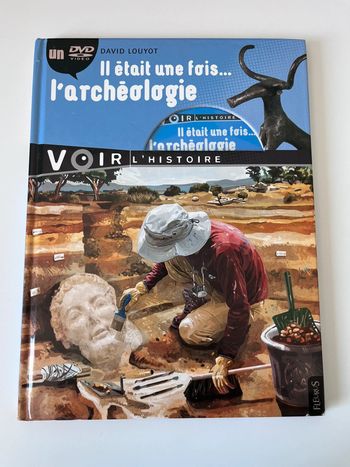 Livre il était une fois l’archéologie