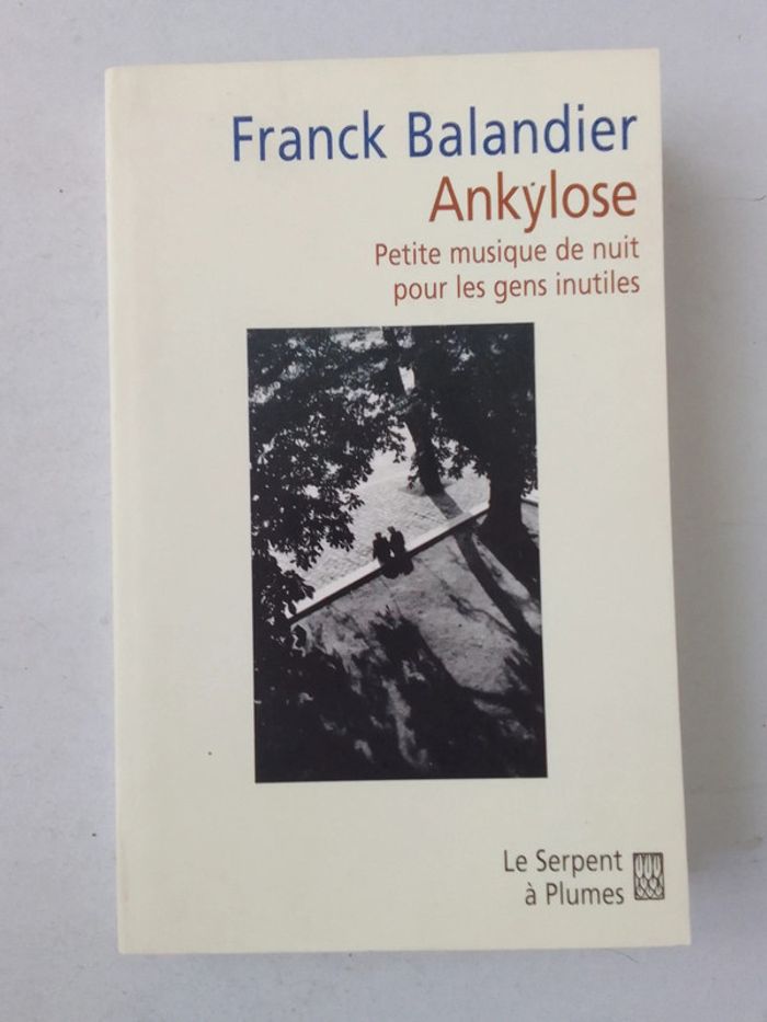Franck Balandier - Ankylose