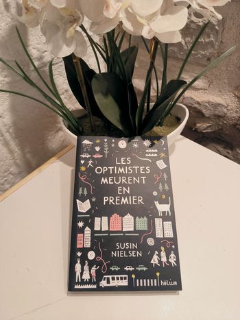 livre Les Optimistes Meurent En Premier - Nielsen Susin en tres bon etat
